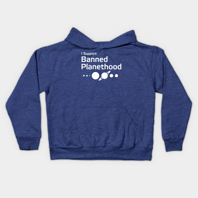 I Support Banned Planethood